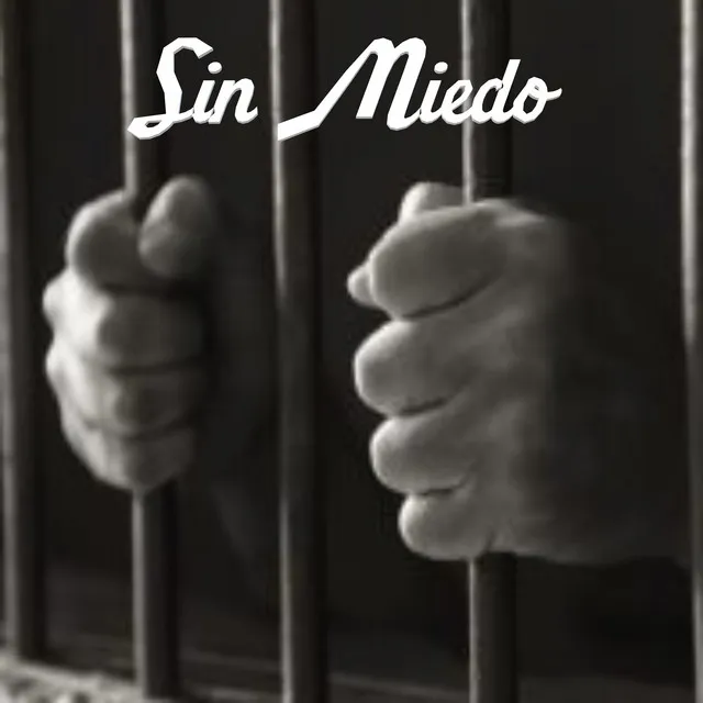 Sin Miedo