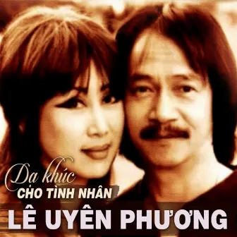 Dạ Khúc Cho Tình Nhân by Lê Uyên