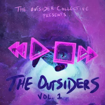 THE OUTSIDERS, Vol. 1 by The Outsider Collective