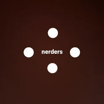 Nerders EP by Lil Sac