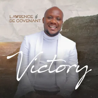 Victory by Lawrence & De'Covenant