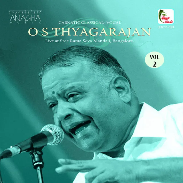 O.S. Thyagarajan, Vol. 2 (Live at Sree Rama Seva Mandali, Bangalore)