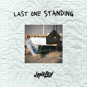 LAST ONE STANDING by Jonezen