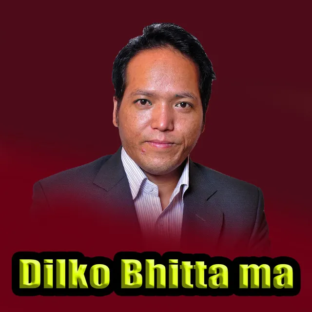 Dilko Bhitta Ma