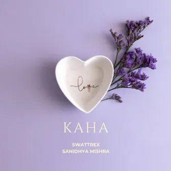 Kaha by Sanidhya Mishra