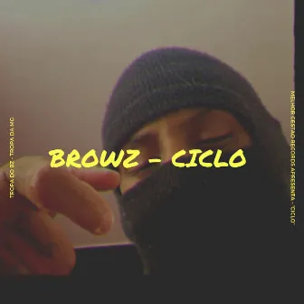 Ciclo by BrowZe