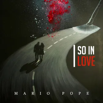 So In Love by Mario Pope