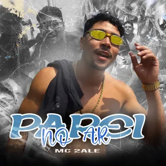 Parei no Ar by MC 2Ale