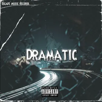 Dramatic by LIL VIBE$