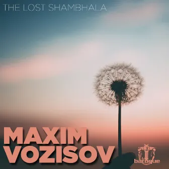 The Lost Shambhala by Maxim Vozisov