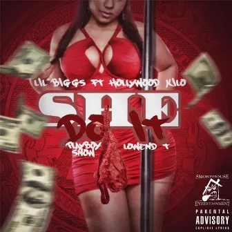 She Do It (feat. Playboy Snow, Lowend T. & Hollywood Kilo) by Lil Biggs