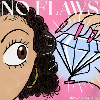 No Flaws by Tia Talks