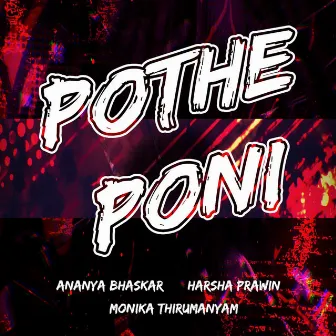 Pothe Poni by Ananya Bhaskar