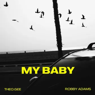 My Baby by Robby Adams