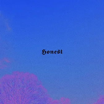 Honest by Svpreme Ink