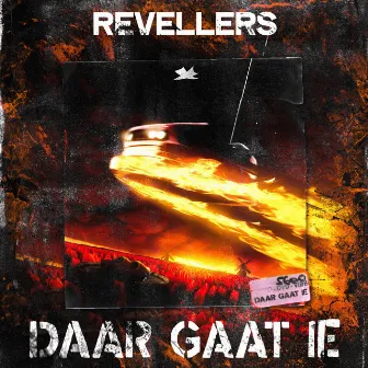 Daar Gaat Ie by Revellers