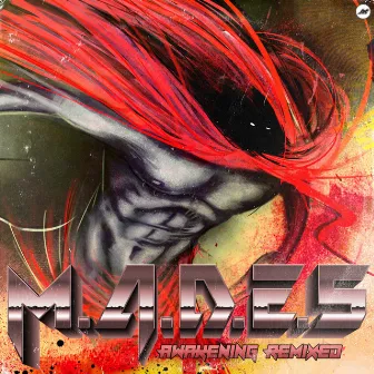 Awakening Remixed by M.A.D.E.S