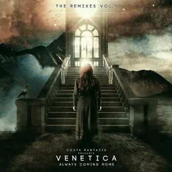 Always Coming Home - The Remixes EP1 by Venetica