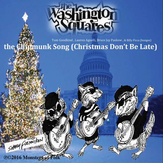 The Chipmunk Song (Christmas Don't Be Late)