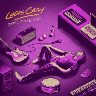 Cuando Estabas Cerca by Lucas Cary