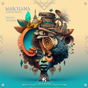 Msichana by Cosmos Shape