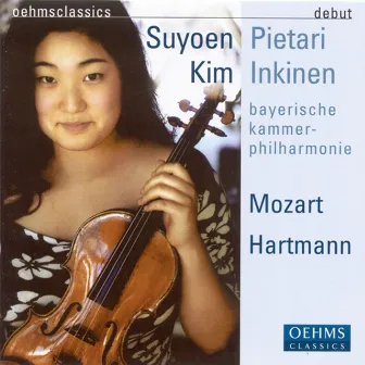 Mozart, W.A.: Violin Concerto No. 4 / Symphony No. 8 / Hartmann, K.A.: Suite No. 2 / Concerto Funebre by Suyoen Kim