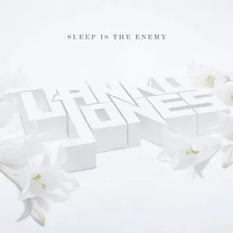 Sleep Is The Enemy by Danko Jones