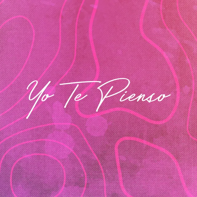 Yo Te Pienso