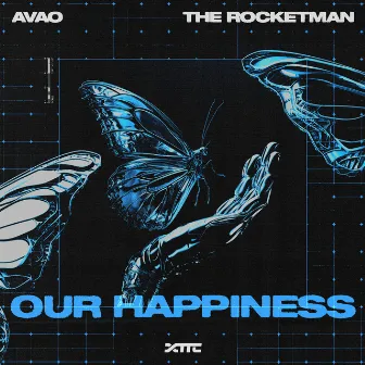 Our Happiness by The Rocketman