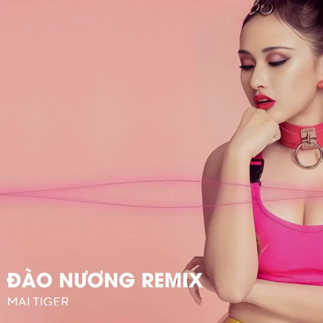 Đào Nương (Remix)