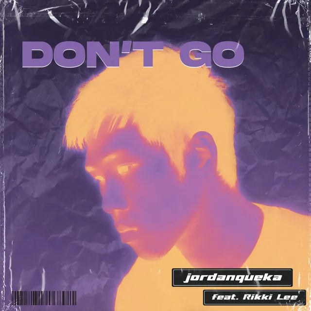 Don't Go