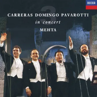 The Three Tenors - In Concert - Rome 1990 by Orchestra del Maggio Musicale Fiorentino