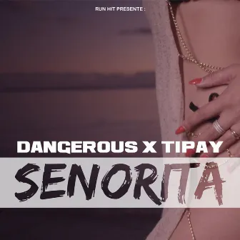 Senorita by Tipay