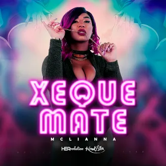 Xeque-Mate by MC Lianna