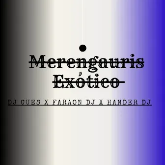 Merengauris Exotico by Faraon Dj