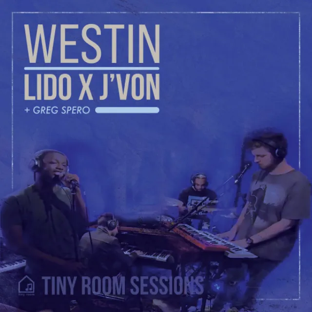 Westin (Tiny Room Sessions)