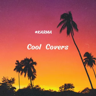 Cool Covers by #Karma