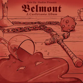 Belmont: A Castlevania Album by Coin Op. Studios