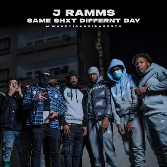 Same Shit Different Day (Remix) by J Ramms