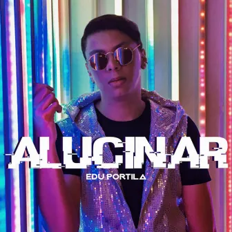 Alucinar by Edu