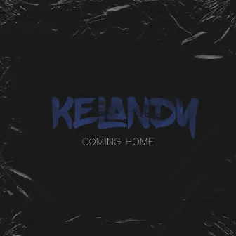 Coming Home by Kelandy