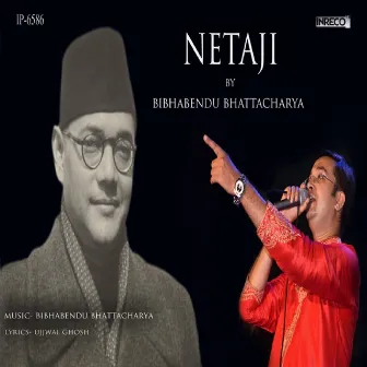 Netaji by Bibhabendu Bhattacharya