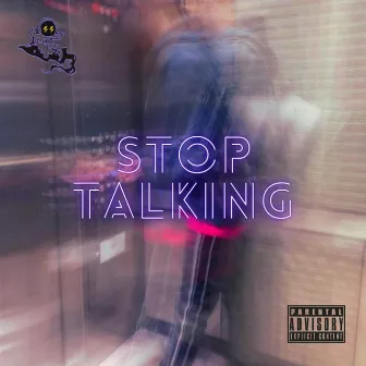 Stop Talking by Cozy Eddie