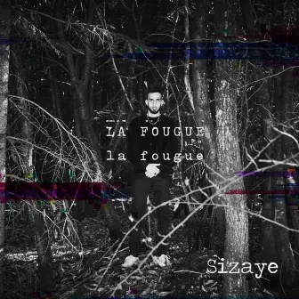 La Fougue by Sizaye