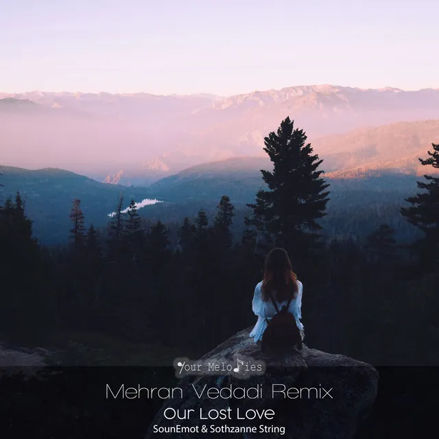 Our Lost Love - Mehran Vedadi Intro Remix