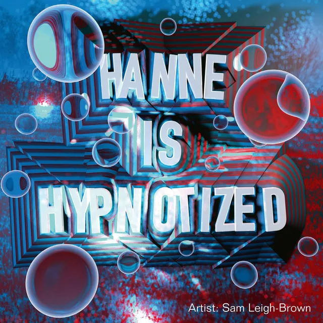 Hanne Is Hypnotized (From "Hanne" Original Motion Picture Soundtrack)