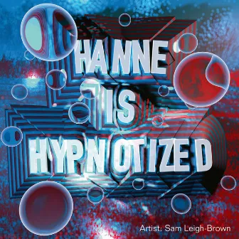 Hanne Is Hypnotized (From 