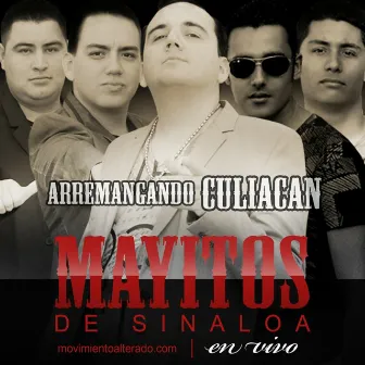 Arremangando Culiacan En Vivo by Los Mayitos De Sinaloa