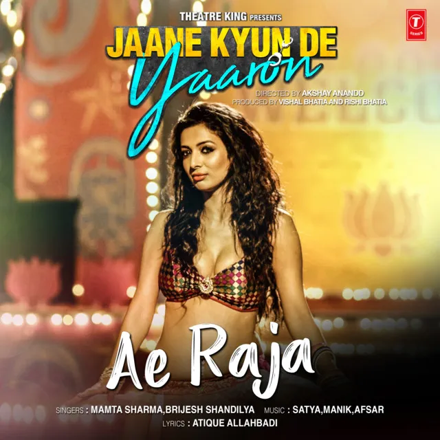 Ae Raja (From "Jaane Kyun De Yaaron")