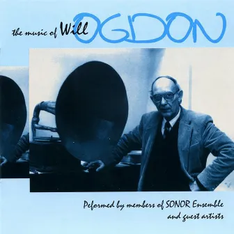 The Music of Will Ogdon by Will Ogdon